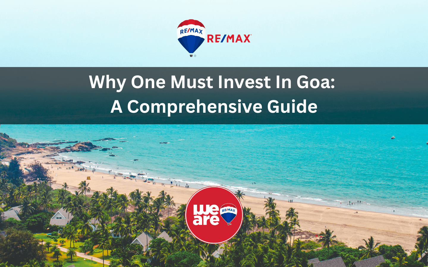 Why One Must Invest in Goa: A Comprehensive Guide - Propertiezzzz