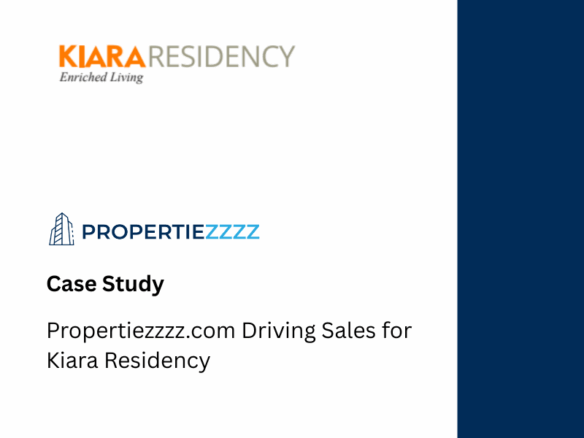 Propertiezzzz.com Driving Sales for Kiara Residency
