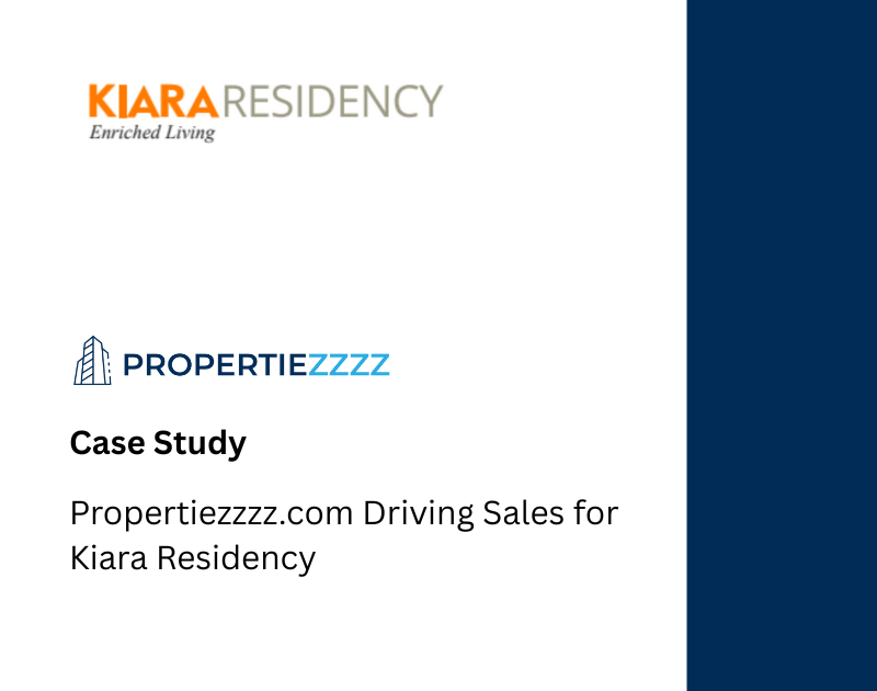 Propertiezzzz.com Driving Sales for Kiara Residency