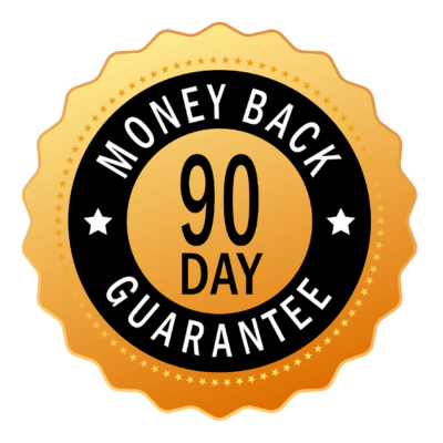90 Days Money Back Guarantee
